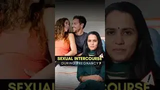 Sexual intercourse during pregnancy? | Dr Sneha Sathe