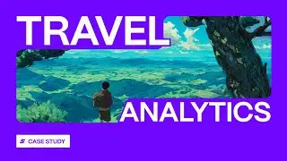 Case Study: Travel Analytics