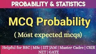 MCQ Probability | Probability & Statistics | MCQ | Most expected mcqs| CSIR NET | IIT-JAM