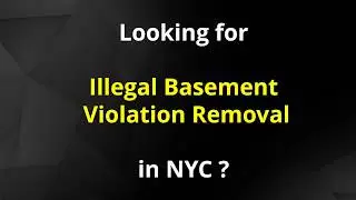 Illegal Basement Violation Removal In NYC - John Farr Plumbing