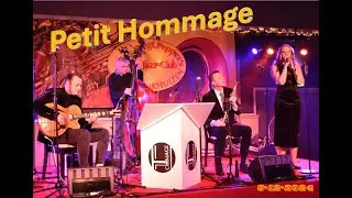 Petit Hommage  8-12-2024 ~ Live in de Nieuwe Doelen te Enkhuizen