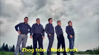 Zbog tebe - Noćni život