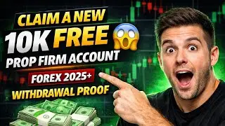 Claim A New $10k Free Prop Firm Account Forex 2025 + Withdrawal Proof 💰🔥