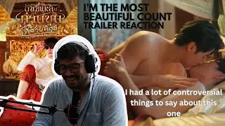 I’m The Most Beautiful Count ฉันนี่แหละท่านขุนที่สวยที่สุด trailer reaction
