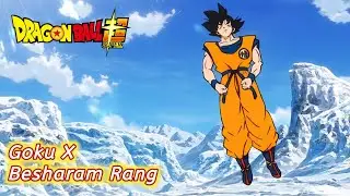 Goku x Besharam Rang🔥[AMV] | #goku #besharamrang #anime #amv #like #viral #trending #song #dbs