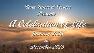 Rone Funeral Service 2025 Memorial Video