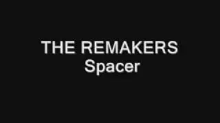 THE REMAKERS   Spacer