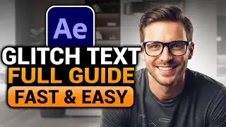 Glitch Text After Effects (𝟮𝟬𝟮𝟲) | BEST FULL GUIDE | NO Yapping, To The Point | FAST & EASY