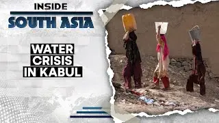 Water Crisis In Kabul | Inside South Asia | World News | WION