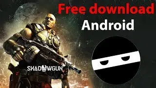 Shadowgun (Free Download) (gamepad) |Android||Singleplayer|