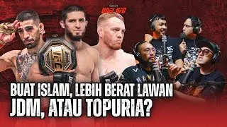 Buat Islam, Lebih Berat Lawan JDM? Atau Topuria? 🤔 #podcastduelufc