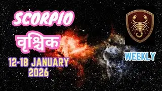 Scorpio | वृश्चिक | Weekly Love Tarot Reading | 12-18 January 2026 | Hindi