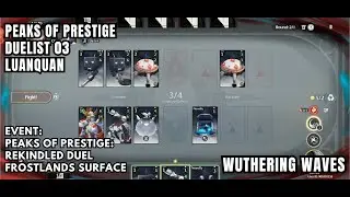 [Wuthering Waves Event] Peaks Of Prestige: Rekindled Duel - Duelist 03 - Luanquan - Solution How To
