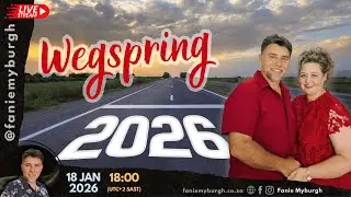 Wegspring 2026 - Fanie & Marina Myburgh. 2026.01.18 @faniemyburgh