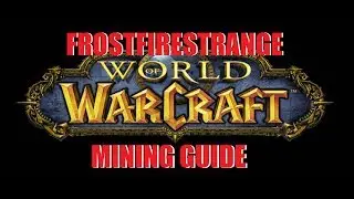 WoW Mining Guide