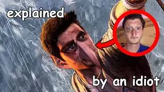 uncharted 2 explained by an idiot