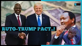Ruto&rsquo;s Trump Agreement Revealed &mdash; Opposition in Panic Mode!