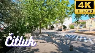 Čitluk : &Scaron;etnja / Walk (4K)