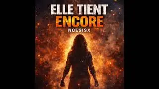 Elle tient encore | Rock français puissant – NOESISX 