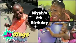 NIYAH'S 8TH BIRTHDAY | Family Vlogs | JaVlogs