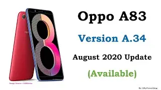 Oppo A83 | Version A.34 Update Available | August 2020 Update Available | Latest Update Available