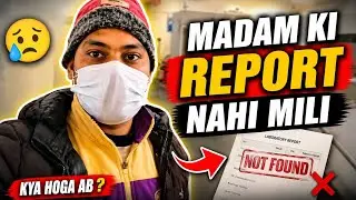 Report nahi mila 🥴 aaj 