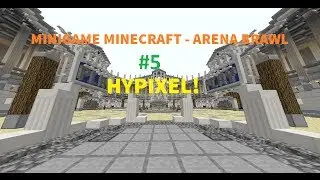 МиниИгры Minecraft - Arena Brawl (ЭПИК). #5