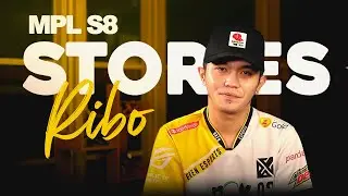 MPL PH S8 Stories: Ribo