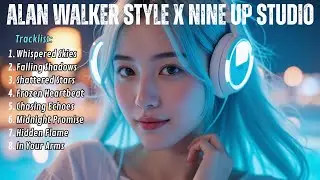 ALAN WALKER STYLE X NINE UP STUDIO || FROZEN HEARTBEAT|| NEW FULL ALBUM 2025