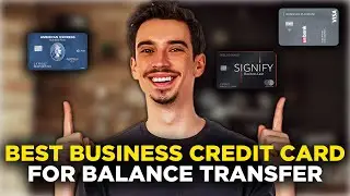 Best Business Credit Card For Balance Transfer (2026) - All You Need To Know!