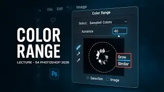 Lecture 54 How to Use Color Range Selection Tool in Photoshop 2026 and 2025 With Ai Hindi Course