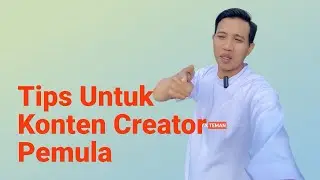Tips Konten Creator Pemula 