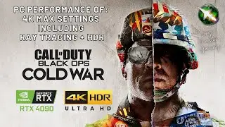 Call of Duty Black Ops Cold War - RTX 4090 - 4K - Max Settings - Ray Tracing - HDR