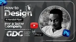 How to design a Handbill for a Solar Company using Adobe Photoshop