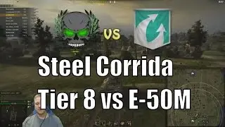 Steel Corrida || Odem Mortis || Tier 8 || vs E-50M