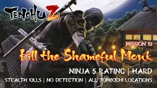 Tenchu Z - Mission 10: Kill the Shameful Monk