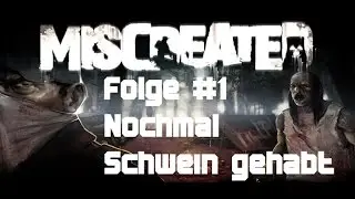 German Lets Play Miscreated Folge #1 Nochmal Schwein gehabt