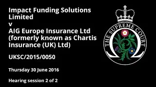 Impact Funding Solutions Limited v AIG Europe Insurance Ltd (formerly Chartis Insurance (UK) Ltd)