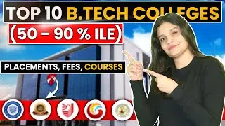 Top 10 BTech Colleges for 50 to 90 Percentile in JEE Mains | Direct Admission | Placements | Cutoff