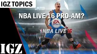 Wow! NBA Live 16 Pro Am Announcement!