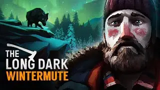 Звеним бубенцами в The Long Dark WINTERMUTE - Episode 2 | Интерактив