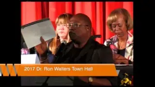 2017 Dr. Ron Walters Town Hall Session 1