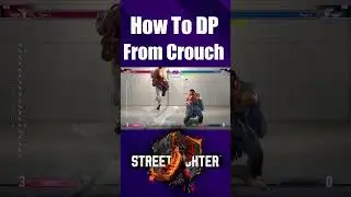 Как делать ДП из положения пригнувшись | Обучающее видео Street Fighter 6 (Рю, Кен, Люк)