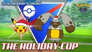 GO BATTLE LEAGUE l HOLIDAY CUP l LEVEL 50 DIGGERSBY XL IS STRONG IN THE HOLIDAY CUP!