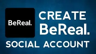 How to open Bereal account easily