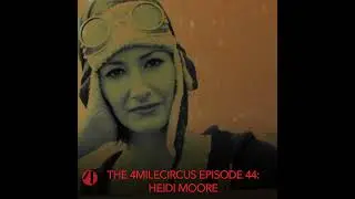 Episode 44 - Heidi Moore