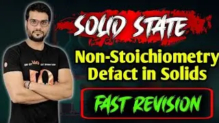Nonstoichiometric Defect in Solids(Point Defect) | Solid State | Arvind Arora | NEET JEE Exam |