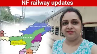 Indian Railways news & update - Separate zone demanded for North Eastern States | nfr