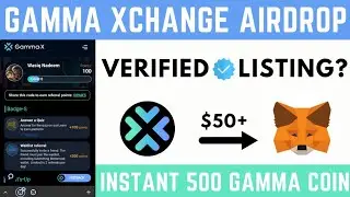 Verified Gamma Exchange Airdrop || 500 Gamma Coin Instant Claim || Biggest Exchange Airdrop 2023