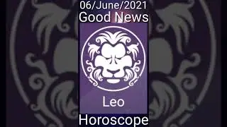Today Leo Horoscope 06/June/2021